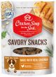 CHICKEN SOUP Savory Snacks Chicken 6oz